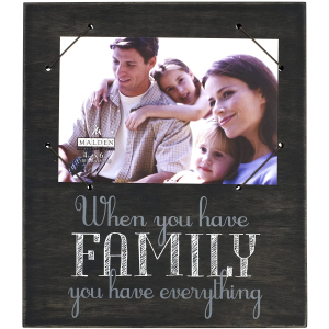 MALDEN "When You Have Family" Cordage Sentiments 4"x6" Frame